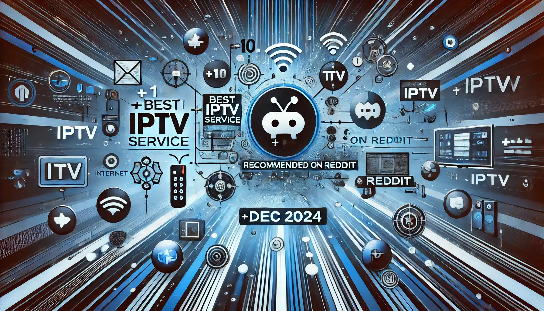 +10 Best IPTV Service Recommended on Reddit (2025)