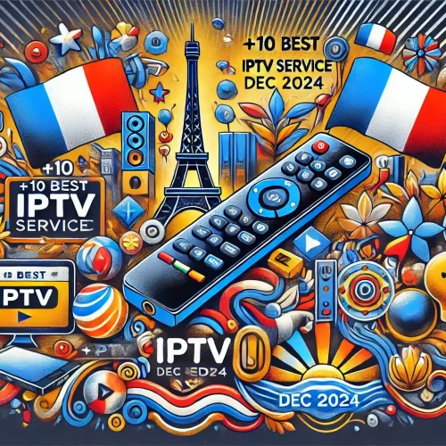 Édition 2025 : Meilleurs Fournisseurs IPTV en France